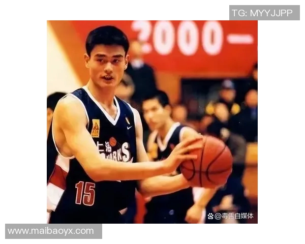 姚明在CBA的传奇生涯与中国篮球发展的深远影响探讨